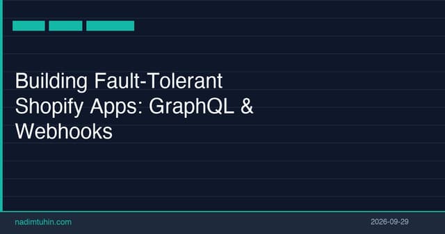 Building Fault-Tolerant Shopify Apps: GraphQL Rate Limits and Webhook Pipelines