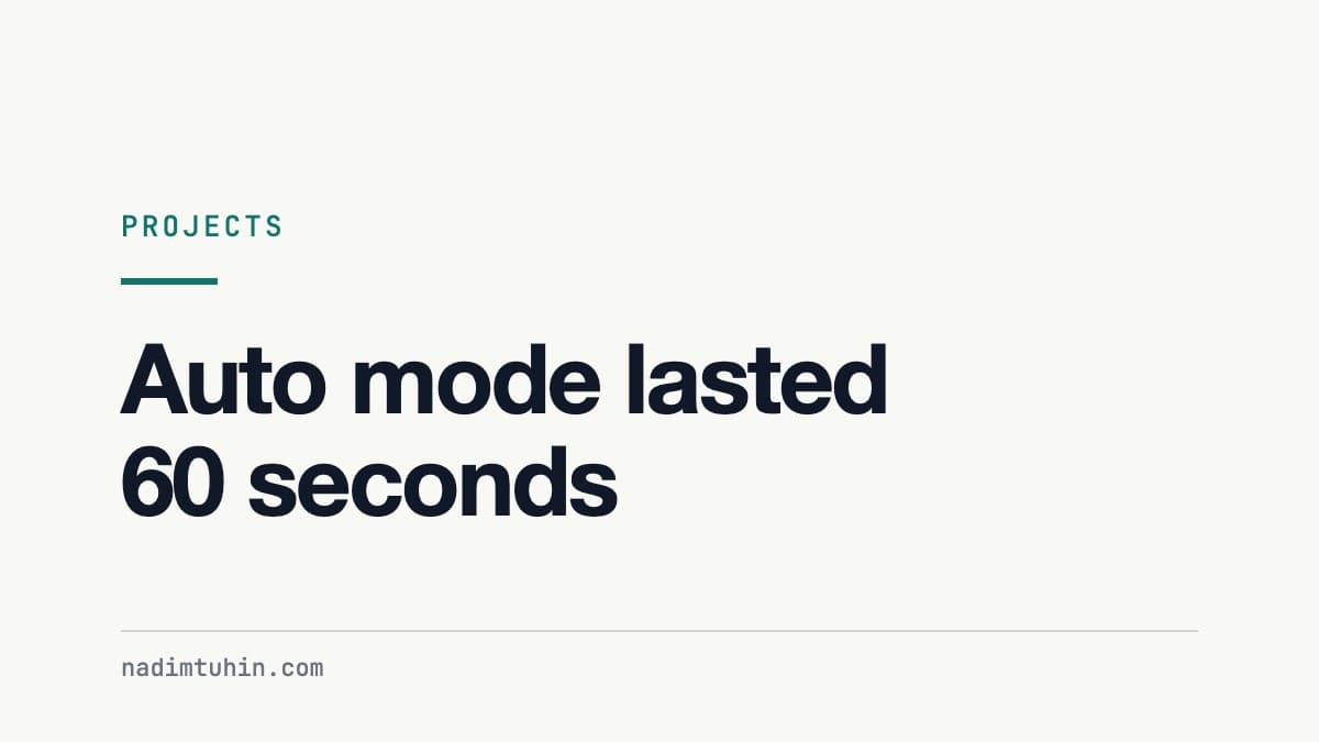 My auto dark mode lasted 60 seconds, then saved itself as dark